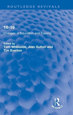 16-19: Changes in Education and Training 1032270489 Book Cover