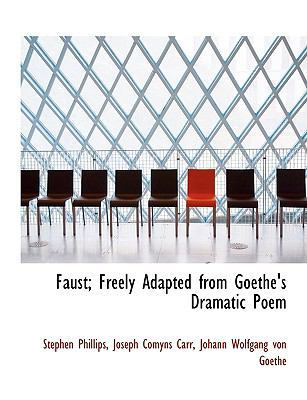 Faust; Freely Adapted from Goethe's Dramatic Poem [Large Print] 1115552074 Book Cover