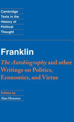 Franklin: The Autobiography and Other Writings ... 0521834961 Book Cover