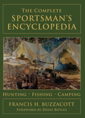The Complete Sportsman's Encyclopedia 1599213303 Book Cover