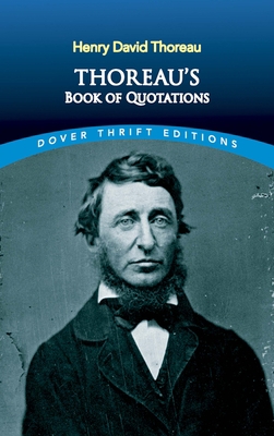 Thoreau's Book of Quotations 0486414280 Book Cover
