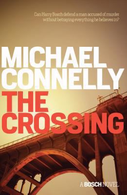 The Crossing (Harry Bosch Book 18) 1760293741 Book Cover