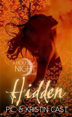 Hidden. by P.C. Cast, Kristin Cast 1907411127 Book Cover