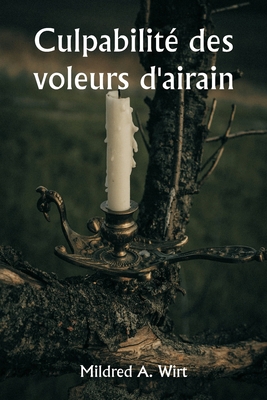 Culpabilité des voleurs d'airain [French] 935733551X Book Cover