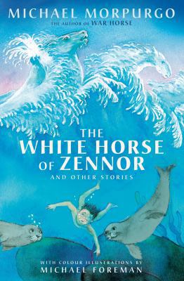 The White Horse of Zennor and Other Stories 1405273011 Book Cover