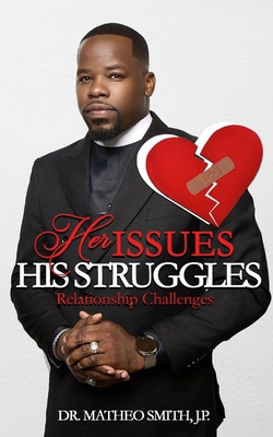 Her Issues His Struggles: Relationship Challenges B0DPJ5XKK7 Book Cover