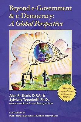 Beyond e-Government & e-Democracy: A Global Per... 1419694898 Book Cover