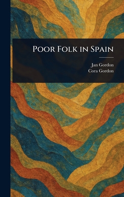 Poor Folk in Spain 1023180855 Book Cover
