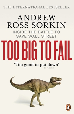 Too Big to Fail: Inside the Battle to Save Wall... 0141043164 Book Cover