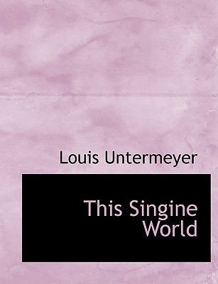 This Singine World [Large Print] 1116924234 Book Cover