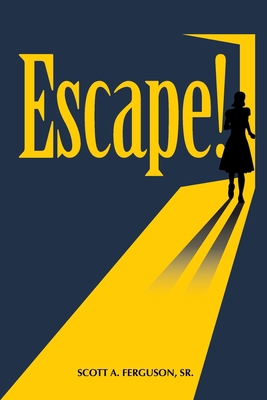 Escape! 1954403615 Book Cover