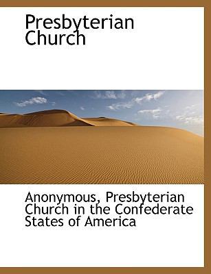 Presbyterian Church 1140118897 Book Cover
