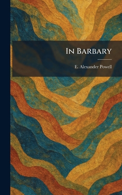 In Barbary 1025732197 Book Cover