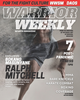 Warrior Weekly For The Fight Culture Issue #1 B0B4JQK861 Book Cover