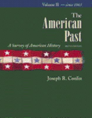 The American Past: A Survey of American History... 0155075322 Book Cover