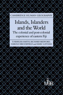 Islands, Islanders and the World: The Colonial ... 0521030080 Book Cover