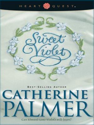 Sweet Violet: English Ivy Series #3 (HeartQuest) [Large Print] 0786279729 Book Cover