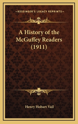 A History of the McGuffey Readers (1911) 1168931371 Book Cover