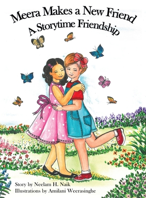 Meera Makes a New Friend: A Storytime Friendship B0C6X81FPQ Book Cover