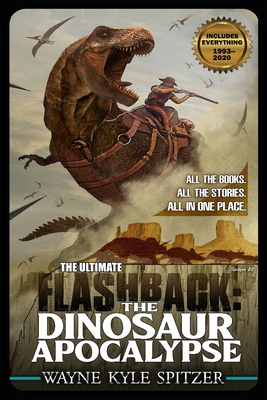 The Ultimate Flashback: The Dinosaur Apocalypse            Book Cover
