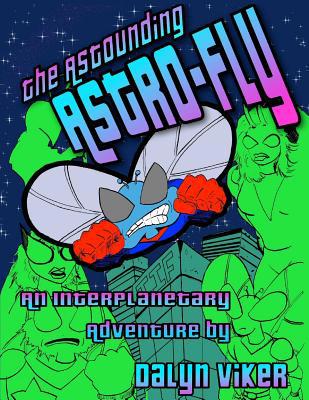 The Astounding Astro-Fly 1950400107 Book Cover