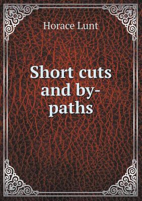 Short Cuts and By-Paths 5518476949 Book Cover