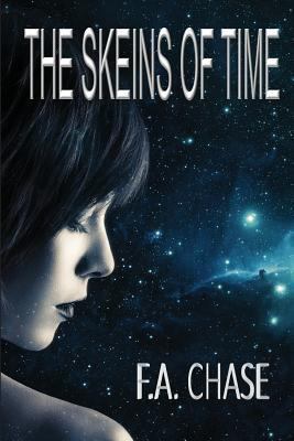 The Skeins of Time 0692054650 Book Cover