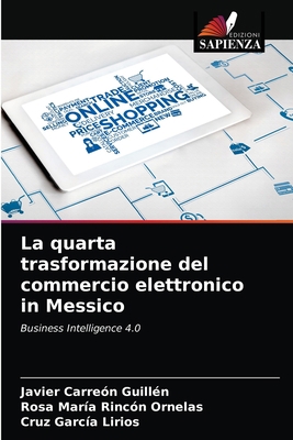 La quarta trasformazione del commercio elettron... [Italian] 6203344621 Book Cover
