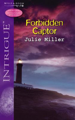 Forbidden Captor (Silhouette Intrigue) (Silhoue... 0263857050 Book Cover