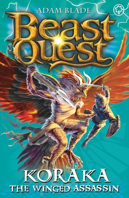 Beast Quest: 51: Koraka the Winged Assassin 1408313189 Book Cover