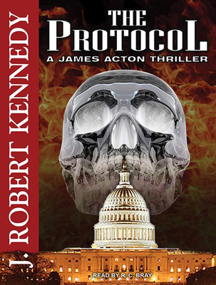 The Protocol: A James Acton Thriller 1494502895 Book Cover