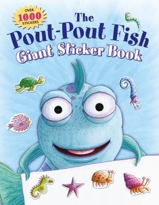 The Pout-Pout Fish Giant Sticker Book: Over 100... 1250063949 Book Cover