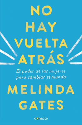 No Hay Vuelta Atrás: El Poder de las Mujeres Pa... [Spanish] 164473012X Book Cover