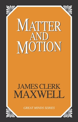 Matter and Motion 1573929891 Book Cover