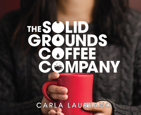 The Solid Grounds Coffee Company: Volume 3 1640913742 Book Cover