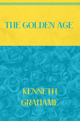 The Golden Age: Blue Atoll & Vibrant Yellow Edi... B08XYFP1DT Book Cover