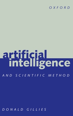 Artificial Intelligence and Scientific Method 0198751591 Book Cover