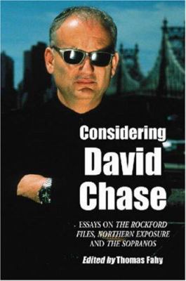 Considering David Chase: Essays on The Rockford... 0786432845 Book Cover