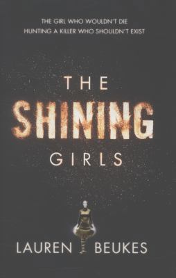 The Shining Girls [Unqualified] 0007464568 Book Cover