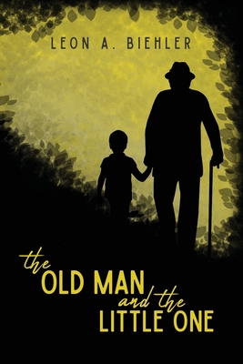 The Old Man and the Little One 1684880181 Book Cover
