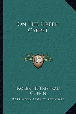 On The Green Carpet 1163812404 Book Cover