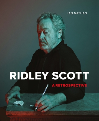 Ridley Scott: A Retrospective 1786750767 Book Cover