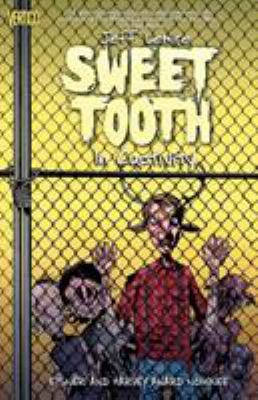 Sweet Tooth Vol. 2: In Captivity 1401228542 Book Cover