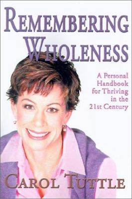 Remembering Wholeness: A Personal Handbook for ... 0595099017 Book Cover