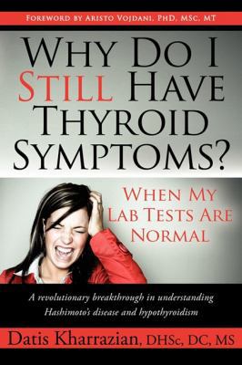 Why Do I Still Have Thyroid Symptoms? When My L... 1600376703 Book Cover