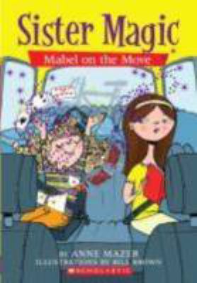 Mabel on the Move 0439872510 Book Cover