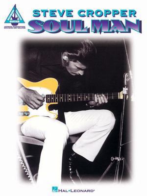 Steve Cropper - Soul Man 0634048333 Book Cover