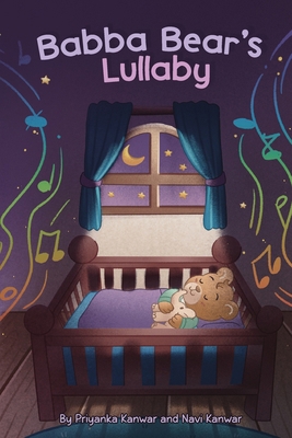 Babba Bear's Lullaby B0GDC6NTH2 Book Cover