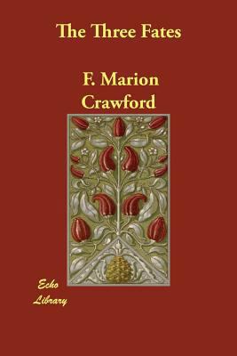 The Three Fates 1406883654 Book Cover