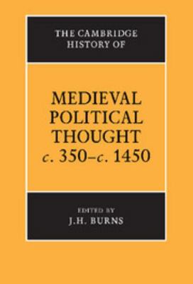 The Cambridge History of Medieval Political Tho... 0521243246 Book Cover